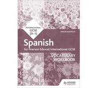 Simon Barefoot Pearson Edexcel International GCSE Spanish Vocabulary (Tascabile)