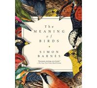 Simon Barnes The Meaning of Birds (Tascabile)