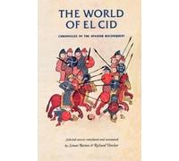 Simon Barton The World of El CID (Tascabile) Manchester Medieval Sources