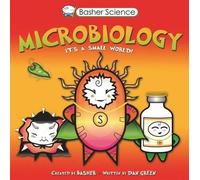 Simon Basher Dan Green Basher Science: Microbiology (Tascabile)