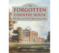 Simon Baynes The Forgotten Country House (Copertina rigida)