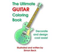 Simon Beck The Ultimate Guitar Coloring Book (Tascabile)
