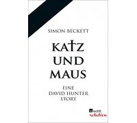 Simon Beckett Hans-Ulrich Möhring Katz und Maus (Copertina rigida)