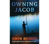 Simon Beckett Owning Jacob (Tascabile)
