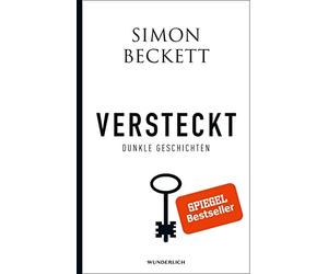 Simon Beckett Sabine Längsfeld Karen W Versteckt: Dunkle Gesc (Copertina rigida)