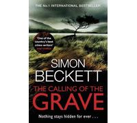 Simon Beckett The Calling of the Grave (Tascabile)