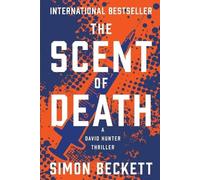 Simon Beckett The Scent of Death (Tascabile) David Hunter Thrillers