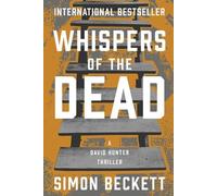 Simon Beckett Whispers of the Dead (Tascabile) David Hunter Thrillers