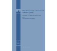 Simon Beecham Water Resources in a Variable and Changing Clim (Copertina rigida)