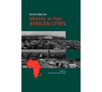Simon Bekker Reflections on Identity in Four African Cities (Tascabile)