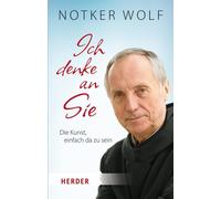 Simon Biallowons Notker Ich denke an Sie: Die Kunst, einfach da zu (Tascabile)