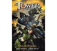 Simon Bisley Tower Chronicles: Dreadstalker Vol. 1 (Tascabile)