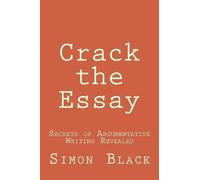 Simon Black Crack the Essay (Tascabile)
