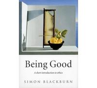 Simon Blackburn Being Good (Tascabile)