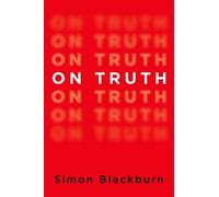 Simon Blackburn On Truth (Tascabile)