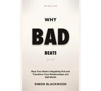 Simon Blackwood Why Bad Beats Good (Tascabile)
