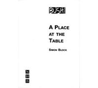 Simon Block A Place at the Table (Tascabile) NHB Modern Plays