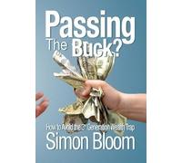 Simon Bloom Passing the Buck (Copertina rigida)