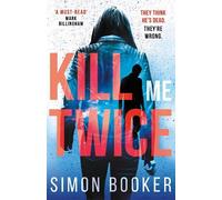Simon Booker Kill Me Twice (Tascabile)