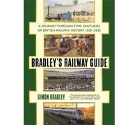 Simon Bradley Bradley's Railway Guide (Copertina rigida)