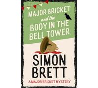 Simon Brett Major Bricket and the Body in the Bell Tower (Copertina rigida)