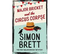 Simon Brett Major Bricket and the Circus Corpse (Copertina rigida)