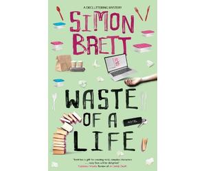Simon Brett Waste of a Life (Copertina rigida) Decluttering mysteries
