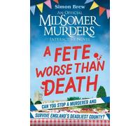 Simon Brew Could You Survive Midsomer? - A Fete Worse than Death (Tascabile)