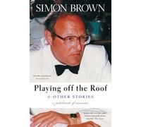 Simon Brown Playing Off The Roof & Other Stories (Tascabile) Memoirs