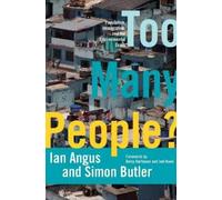 Simon Butler Ian Angus Too Many People? (Tascabile)