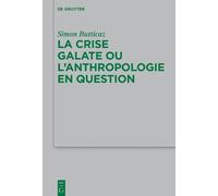 Simon Butticaz La crise galate ou l’anthropologie en question (Copertina rigida)
