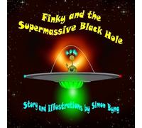Simon Byng Finky and the Supermassive Black Hole (Tascabile)