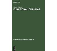 Simon C. Dik Functional Grammar (Copertina rigida)