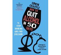 Simon Chapple How to Quit Alcohol in 50 Days (Tascabile)