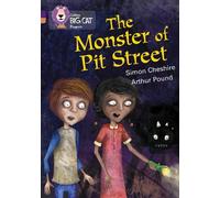 Simon Cheshire The Monster of Pit Street (Tascabile) Collins Big Cat Progress