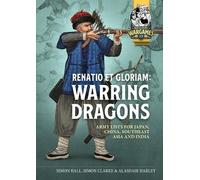 Simon Clarke Alasdair Harley Renatio et Gloriam: Warring Dragons (Tascabile)