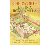 Simon Cleary Chedworth: Life in a Roman Villa (Tascabile)