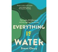 Simon Cleary Everything is Water (Tascabile)