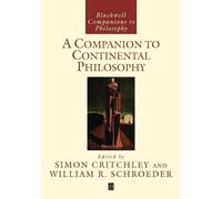 Simon Critchley A Companion to Continental Philosophy (Tascabile)