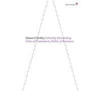 Simon Critchley Infinitely Demanding (Tascabile) Radical Thinkers Set 07
