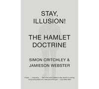 Simon Critchley Jamieson Webster Stay, Illusion (Tascabile)
