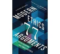 Simon Critchley Modern Ethics in 77 Arguments (Copertina rigida)