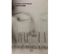Simon Critchley Mysticism (Tascabile)