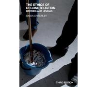 Simon Critchley The Ethics of Deconstruction (Tascabile)