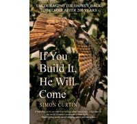 Simon Curtin If You Build It, He Will Come (Tascabile)