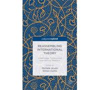Simon Curtis Reassembling International Theory (Copertina rigida)