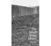 Simon Cutts The Small Press Model (Tascabile)