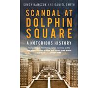 Simon Danczuk Daniel Smith Scandal at Dolphin Square (Copertina rigida)