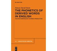 Simon David Stein The Phonetics of Derived Words in English (Copertina rigida)