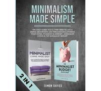 Simon Davies Minimalism Made Simple (Tascabile)